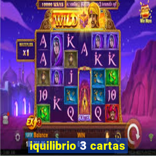 iquilibrio 3 cartas